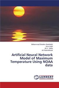 Artificial Neural Network Model of Maximum Temperature Using NOAA data