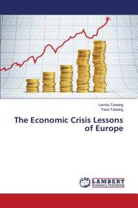 Economic Crisis Lessons of Europe