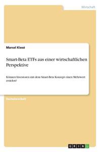 Smart-Beta ETFs aus einer wirtschaftlichen Perspektive