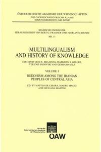 Multilingualism and History of Knowledge, Volume I