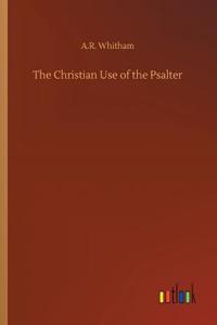 The Christian Use of the Psalter