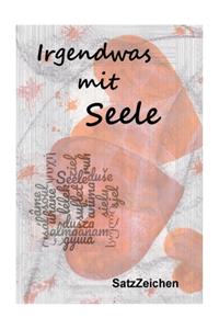 Irgendwas mit Seele