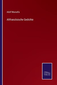 Altfranzösische Gedichte