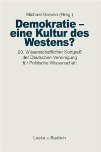 Demokratie -- Eine Kultur Des Westens?