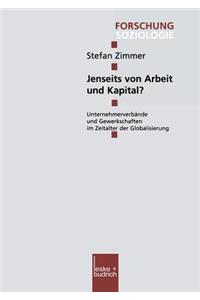 Jenseits Von Arbeit Und Kapital?