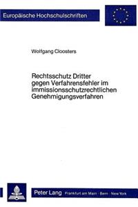 Rechtsschutz Dritter Gegen Verfahrensfehler Im Immissionsschutzrechtlichen Genehmigungsverfahren