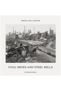 Bernd Becher, Hilla Becher: Coal Mines and Steel Mills