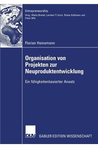 Organisation Von Projekten Der Neuproduktentwicklung