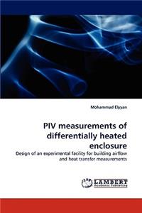 PIV measurements of differentially heated enclosure