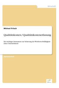 Qualitätskosten / Qualitätskostenerfassung