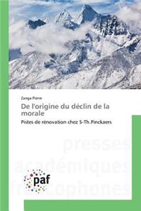 de l'Origine Du Déclin de la Morale