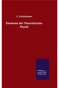 Elemente der Theoretischen Physik