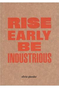 Olivia Plender: Rise Early, Be Industrious