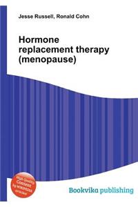 Hormone Replacement Therapy (Menopause)