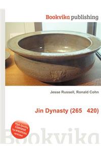Jin Dynasty (265 420)