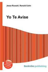 Yo Te Avise