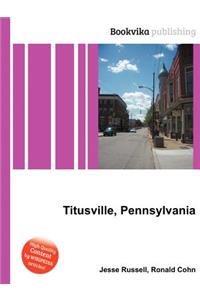 Titusville, Pennsylvania