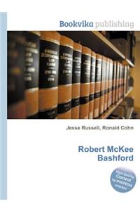Robert McKee Bashford