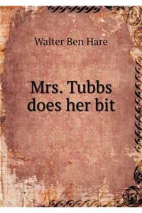 Mrs. Tubbs does her bit