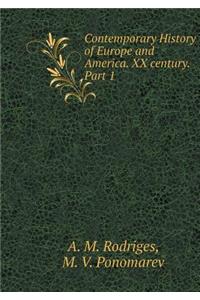 Contemporary History of Europe and America. XX century. Part 1