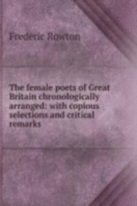 female poets of Great Britain chronologically arranged