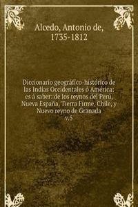 Diccionario geografico-historico de las Indias Occidentales o America