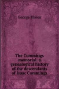 Cummings memorial, a genealogical history of the descendants of Isaac Cummings