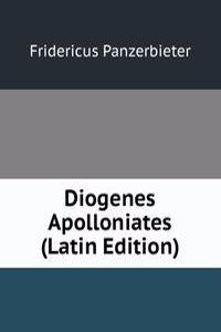 Diogenes Apolloniates (Latin Edition)