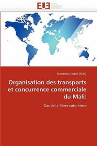 Organisation Des Transports Et Concurrence Commerciale Du Mali