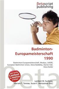 Badminton-Europameisterschaft 1990
