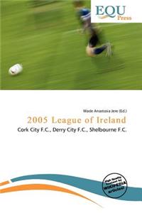 2005 League of Ireland