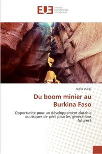 Du boom minier au Burkina Faso