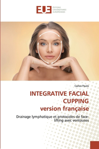 INTEGRATIVE FACIAL CUPPING version française