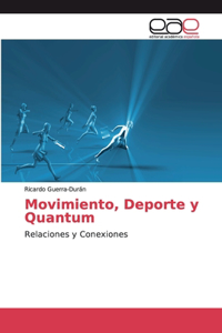 Movimiento, Deporte y Quantum