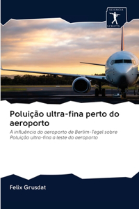 Poluição ultra-fina perto do aeroporto