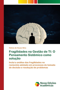 Fragilidades na Gestão de TI