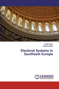 Electoral Systems in Southeast Europe