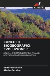 Concetti Biogeografici, Evoluzione E