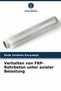 Verhalten von FRP-Rohrbeton unter axialer Belastung