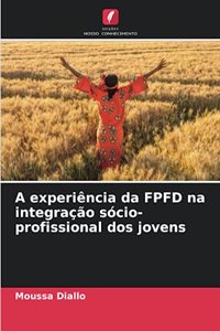A experiência da FPFD na integração sócio-profissional dos jovens