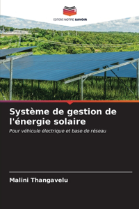 Système de gestion de l'énergie solaire