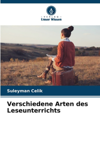 Verschiedene Arten des Leseunterrichts