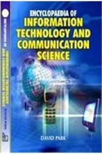 Encyclopaedia of Information Technology and Communication Science