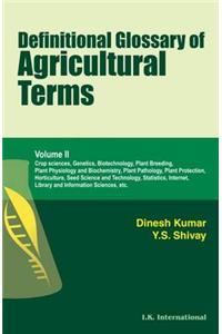 Definitional Glossary of Agricultural Terms:  Volume II