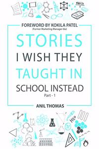 Stories I Wish They Taught In School Instead