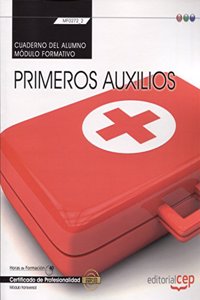 Cuaderno del alumno. Primeros auxilios (MF0272_2: Transversal). Certificados de profesionalidad (Spanish Edition)