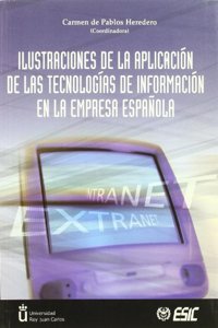Ilustraciones de la aplicacion de tecnologias de informacion: en la empresa espanola