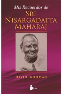 Mis Recuerdos de Sri Nisargadatta Maharaj