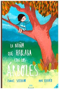 La nina que hablaba con los arboles
