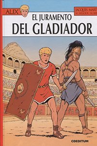 Alix El Juramento del Gladiador